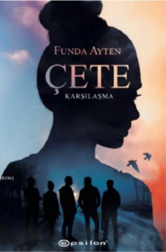 Çete: Karşılaşma Funda Ayten