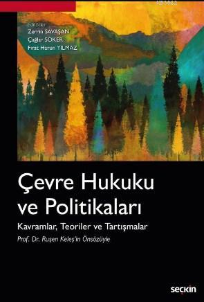 Çevre Hukuku ve Politikaları Zerrin Savaşan