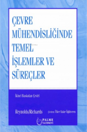 Çevre Mühendisliğinde Temel İşlemler ve Süreçler Reynolds / Richards