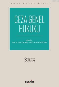 Ceza Genel Hukuku İzzet Özgenç