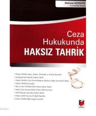 Ceza Hukukunda Haksız Tahrik Mehmet Açıkgöz