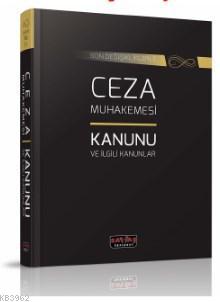 Ceza Muhakemesi Kanunu ve İlgili Kanunlar Kolektif