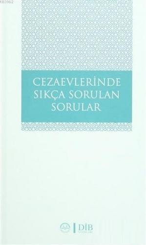 Cezaevlerinde Sıkça Sorulan Sorular Kolektif