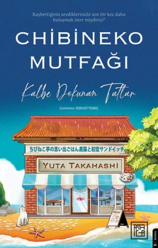 Chibineko Mutfağı: Kalbe Dokunan Tatlar Yuta Takahashi