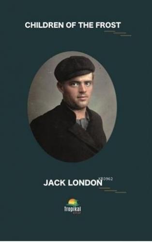 Children Of The Frost Jack London