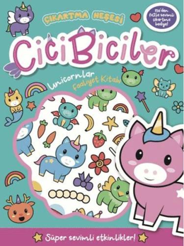 Cicibiciler Unicornlar Faaliyet Kitabı Connie Isaacs