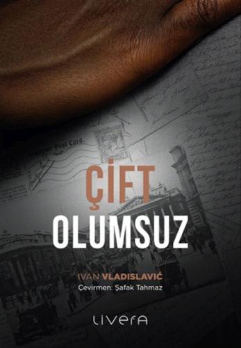 Çift Olumsuz Ivan Vladislavic