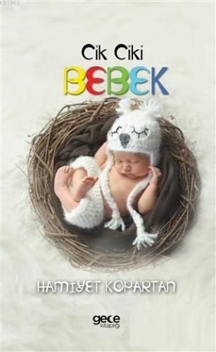 Cik Ciki Bebek Hamiyet Kopartan