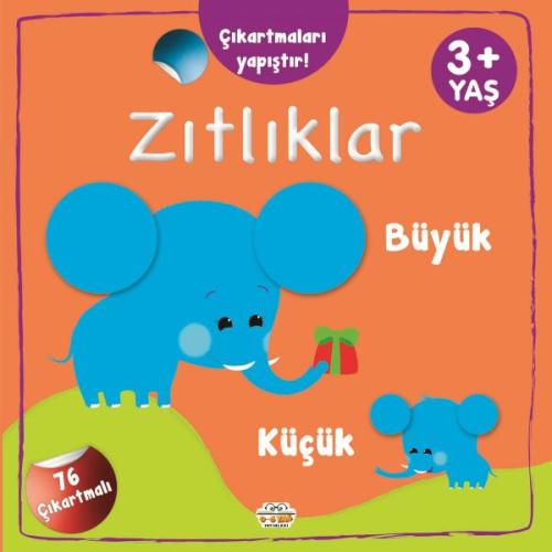 Çıkartmaları Yapıştır-Zıtlıklar (Büyük-Küçük) Kolektif