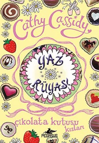 Çikolata Kutusu Kızları 3: Yaz Rüyası Cathy Cassidy