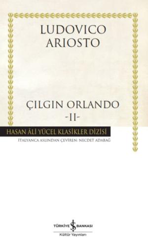 Çılgın Orlando II - Hasan Ali Yücel Klasikleri (Ciltli) Ludovıco Arıos