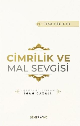 Cimrilik Ve Mal Sevigisi İmam Gazali