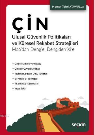 Çin Ulusal Güvenlik Politikaları ve Küresel Rekabet Stratejileri Memet