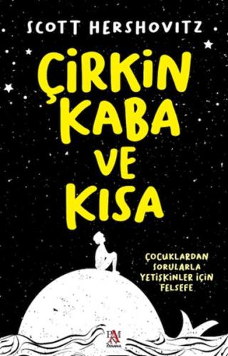 Çirkin, Kaba Ve Kısa Scott Hershovitz