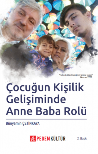 Çocuğun Kişilik Gelişiminde Anne Baba Rolü Bünyamin Çetinkaya