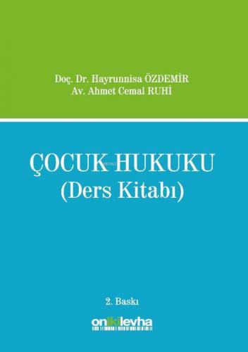 Çocuk Hukuku ( Ders Kitabı) Hayrünnisa Özdemir