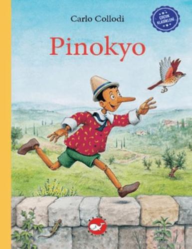 Çocuk Klasikleri: Pinokyo Carlo Collodi