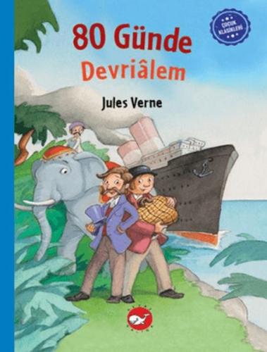 Çocuk Klasikleri: Seksen Günde Devrialem Jules Verne