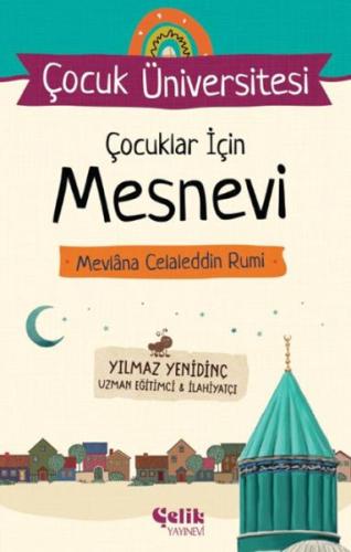 Çocuk Üniversitesi Çocuklar İçin Mesnevi Mevlana Celaleddin Rumi Yılma