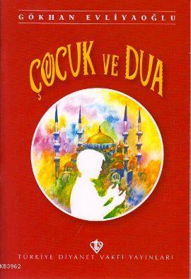 Çocuk ve Dua Gökhan Evliyaoğlu