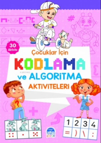 Çocuklar İçin Kodlama ve Algoritma Aktiviteleri - Pembe Kolektif