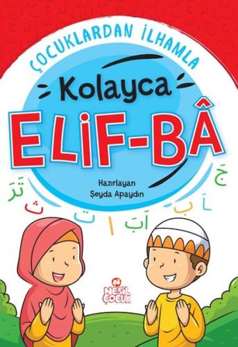 Çocuklardan İlhamla Kolayca Elif-Ba Şeyda Apaydın