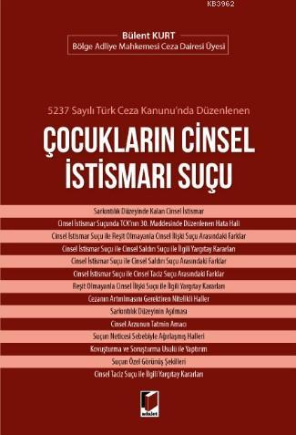 Çocukların Cinsel İstismarı Suçu Bülent Kurt