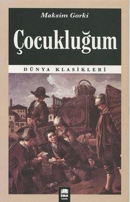 Çocukluğum Maksim Gorki