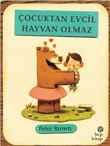 Çocuktan Evcil Hayvan Olmaz