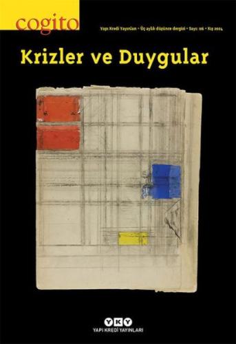 Cogito Dergisi Sayı: 116 - Krizler ve Duygular Kolektif