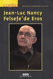 Cogito Dergisi Sayı: 85 Jean-Luc Nancy Felsefe'de Eros Komisyon