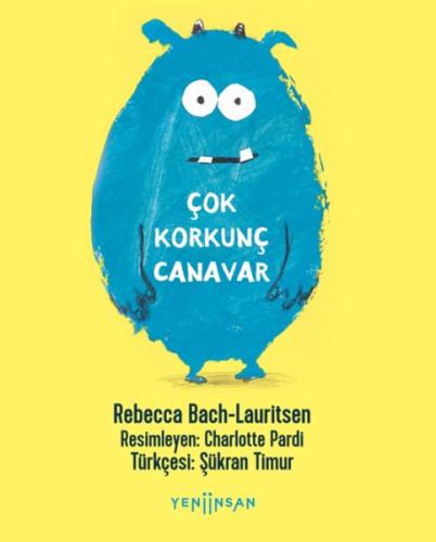 Çok Korkunç Canavar Rebecca Bach-Lauritsen