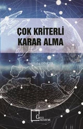 Çok Kriterli Karar Alma Sait Erdal Dinçer