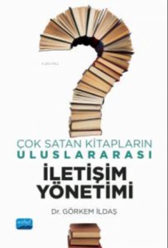 Çok Satan Kitapların Uluslararası İletişim Yönetimi Görkem İldaş