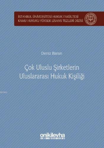 Çok Uluslu Şirketlerin Uluslararası Hukuk Kişiliği Deniz Baran