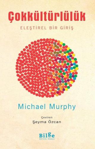 Çokkültürlülük-Eleştirel Bir Giriş Michael Murphy