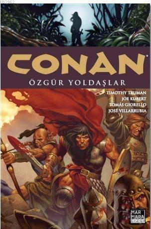 Conan 3 - Özgür Yoldaşlar Timothy Truman