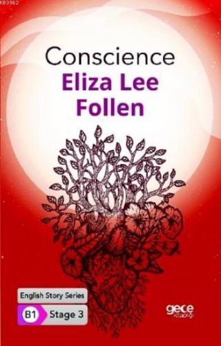 Conscience İngilizce Hikayeler B1 Stage3 Eliza Lee Follen