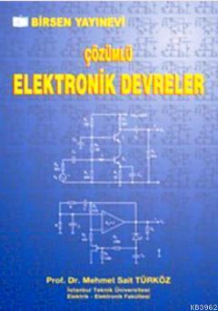 Çözümlü Elektronik Devreler Mehmet Sait Türköz