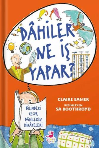 Dahiler Ne İş Yapar? Claire Eamer