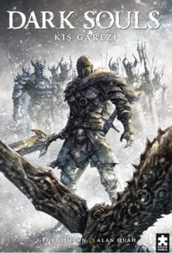 Dark Souls Sayı: 2 Kış Garezi George Mann