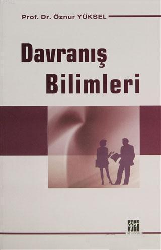 Davranış Bilimleri Öznur Yüksel