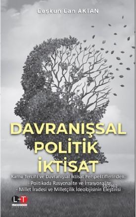 Davranışsal Politik İktisat Coşkun Can Aktan