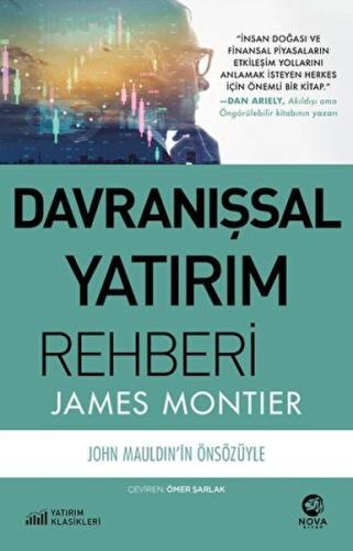 Davranışsal Yatırım Rehberi James Montiee