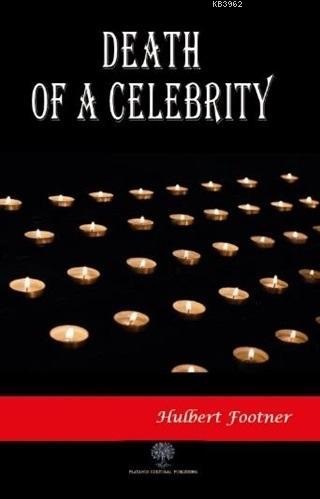 Death of a Celebrity Hulbert Footner