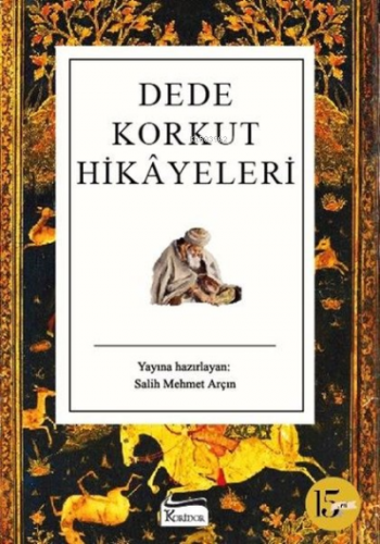 Dede Korkut Hikayeleri - Bez Ciltli Kolektif