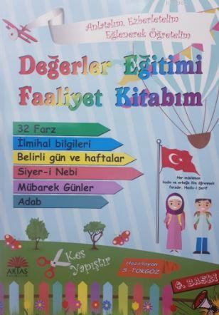 Değerler Eğitimi Faaliyet Kitabım Selami Arif Tokgöz