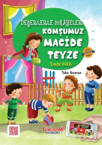 Değerlerle Hikâyeler - Macide Teyze Tuba Bozcan