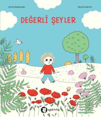 Değerli Şeyler Astrid Desbordes