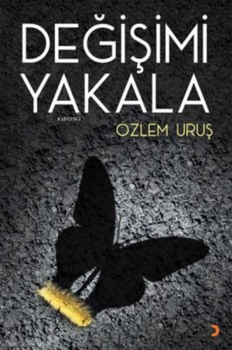 Değişimi Yakala Özlem Uruş